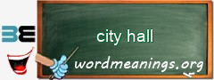 WordMeaning blackboard for city hall